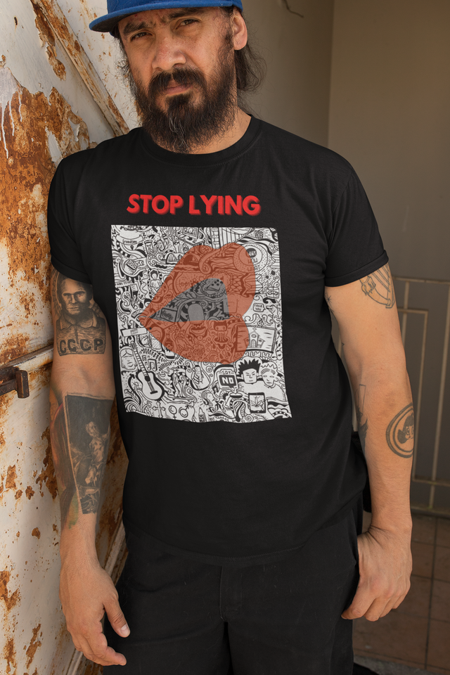 Stop Lying Tshirt